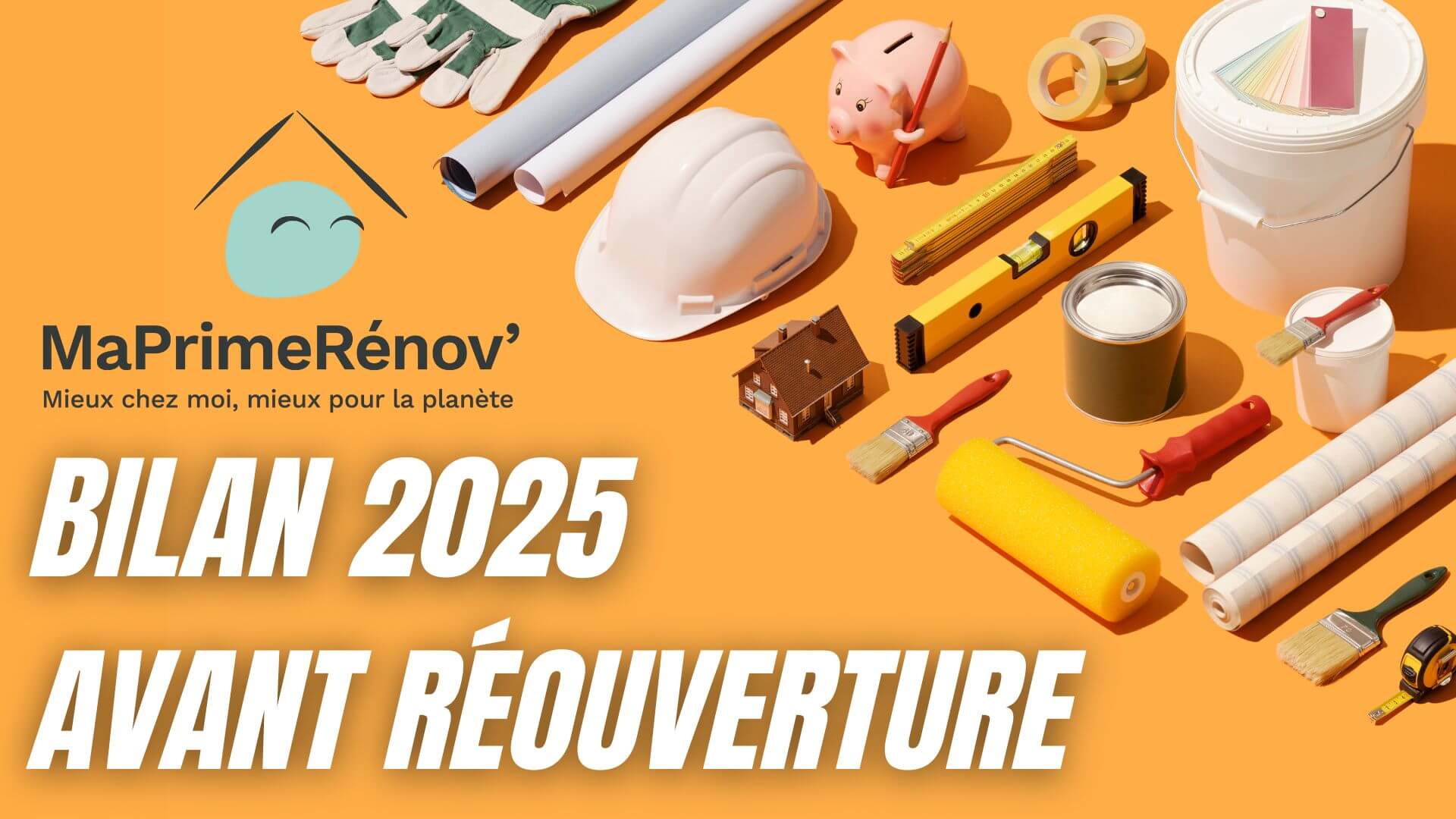 Bilan MaPrimeRénov’ 2025 publié par l’Anah – chiffres clés du 1er semestre et reprise annoncée en septembre