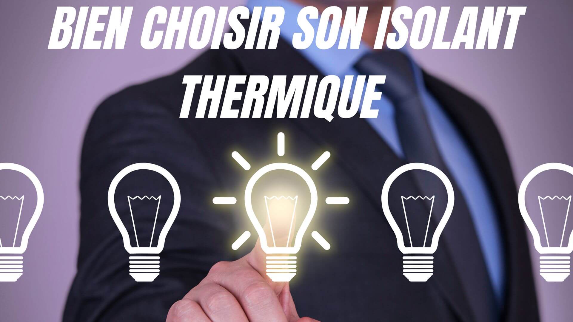 choisir-isolant-thermique