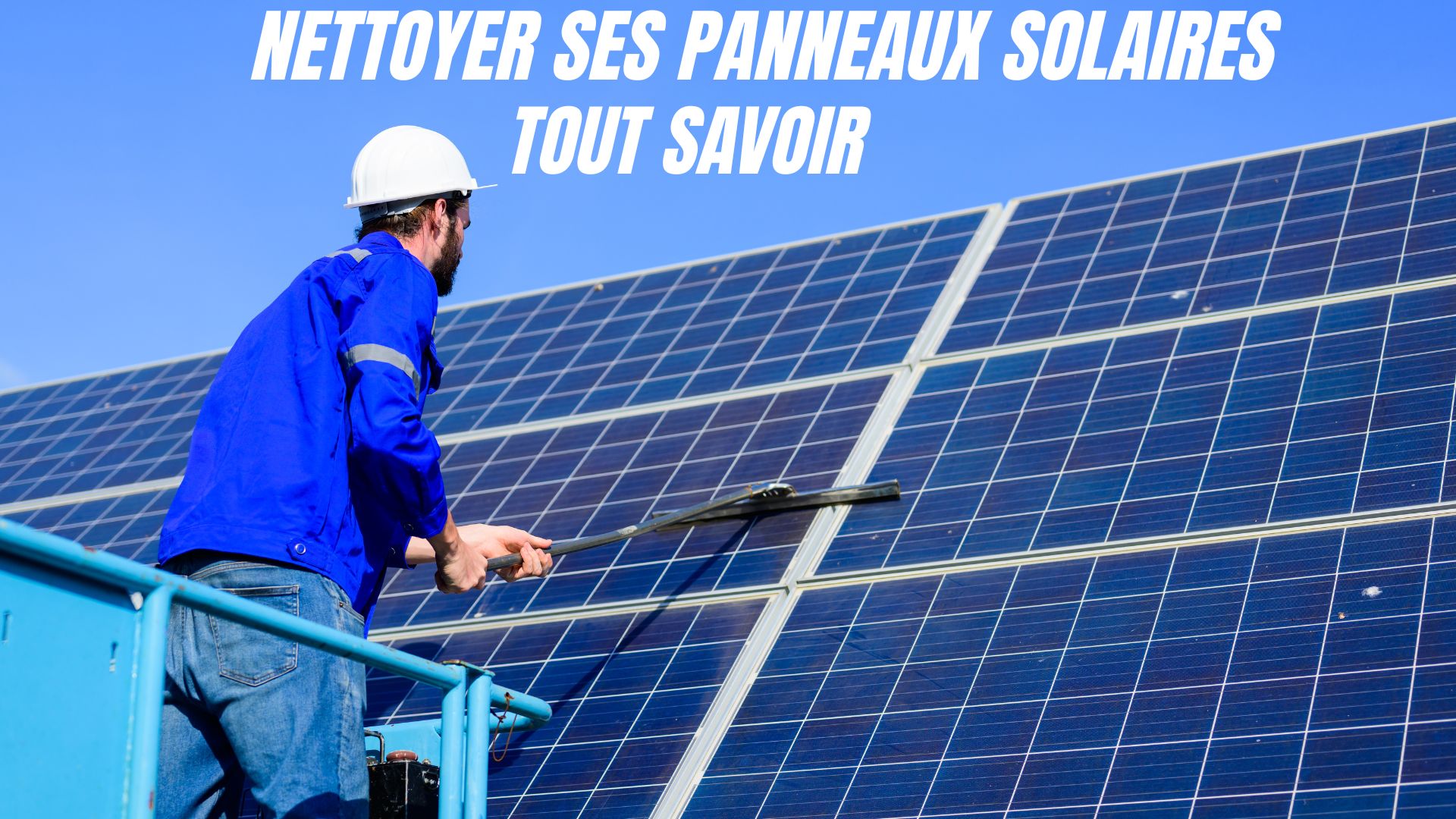 panneaux solaires entretien