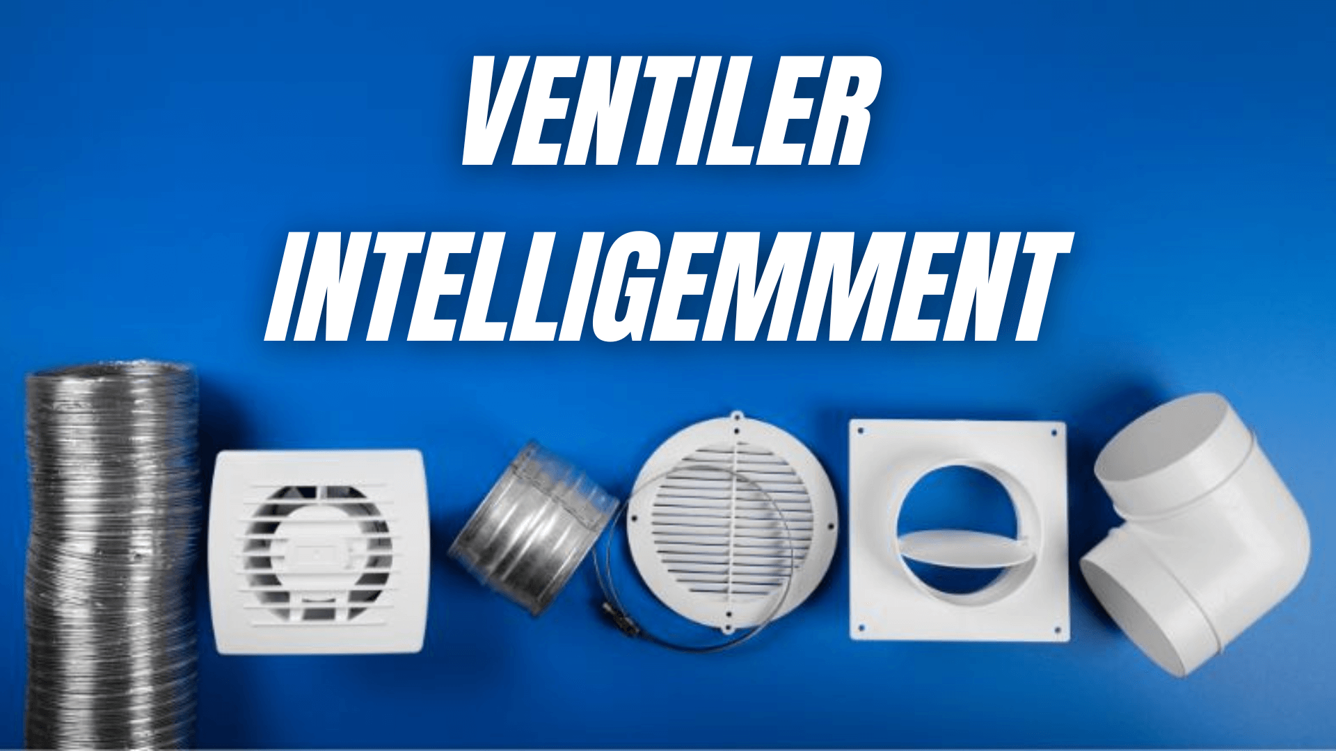 vmc-hygroreglable-ventilation-simple-flux